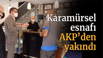Karamürsel esnafı AKP’den yakındı